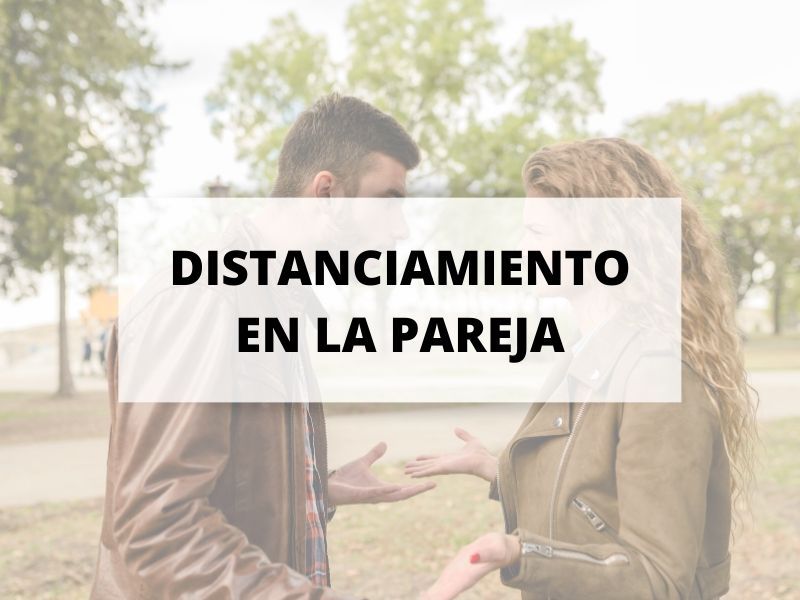 Noto algo distante a mi pareja: ¿Cómo lo puedo solucionar?