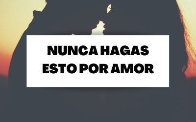 Nunca cometas estos errores por amor o saldrás perjudicada