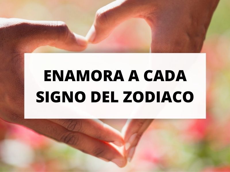 Descubre estos consejos para enamorar a cada signo zodiacal